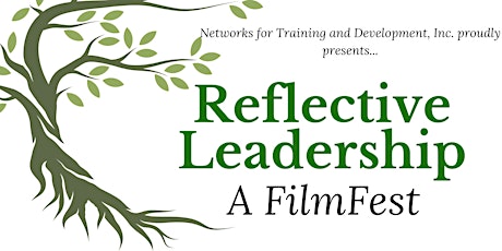 Reflective Leadership... A FilmFest
