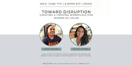 Toward Disruption: Creating a Thriving Workplace for Women of Color