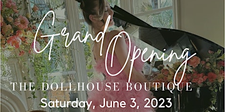 Dollhouse Boutique Grand Opening