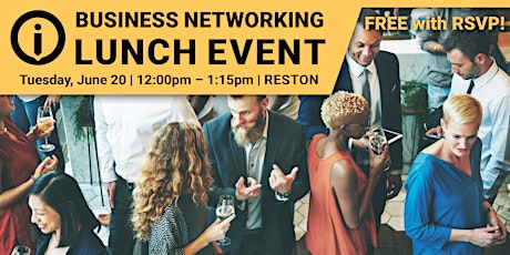 Business Networking Lunch Event - Reston