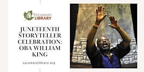Juneteenth Storyteller Celebration: Oba William King
