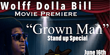 “Grown Man”stand up movie premiere