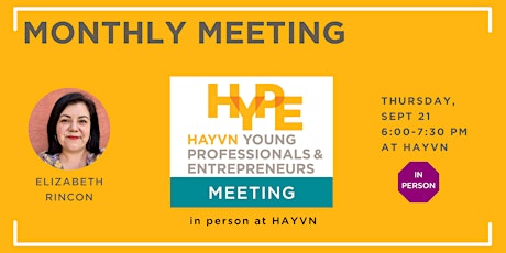HYPE Monthly Meeting: Featuring Elizabeth Rincon