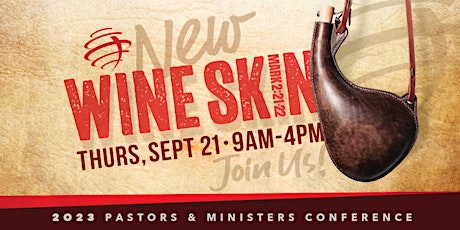 New Wine Skin Pastors & Ministers Conference
