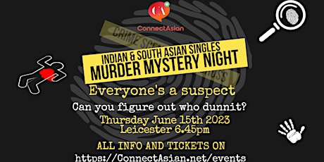 ConnectAsian Indian Singles Event - Murder Mystery - Leicester primary image