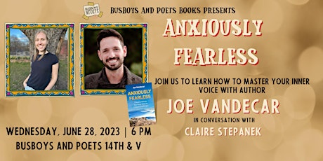 Anxiously Fearless | A Busboys and Poets Books Presentation