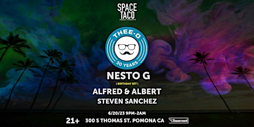 SPACE TACO !! w Thee-O Nesto G (Birthday Set) Alfred & Albert, & Steven San primary image