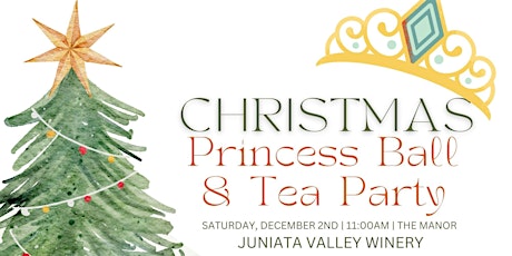Christmas Princess Ball & Tea Party