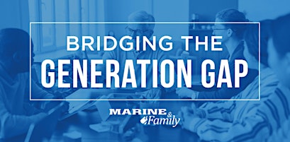 Bridging the Generation Gap - MCLB Barstow primary image