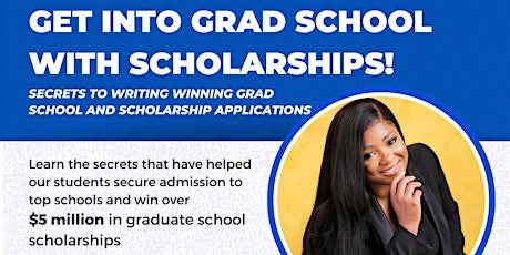 Get into Grad School With Scholarships!