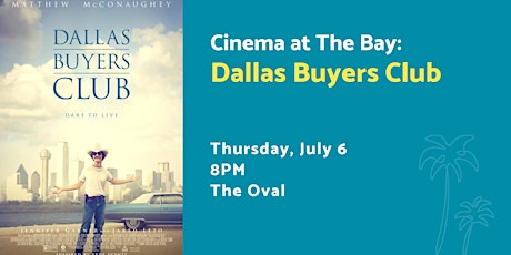 Cinema at The Bay: Dallas Buyers Club