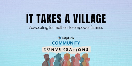 Hauptbild für Community Conversations: It Takes a Village