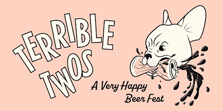 Terrible Twos: A Very Happy Beer Fest