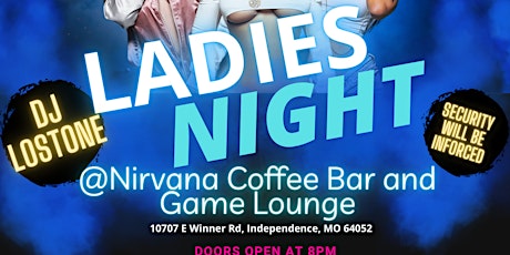 Ladies' Night @Nirvana Coffee bar