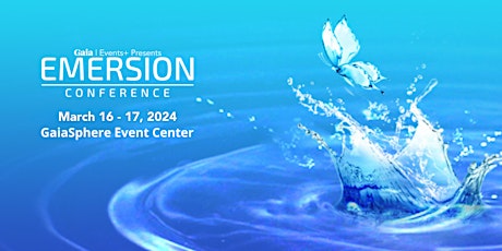 Gaia Emersion Conference 2024