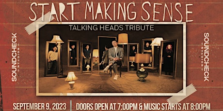 Start Making Sense - A Talking Heads Tribute