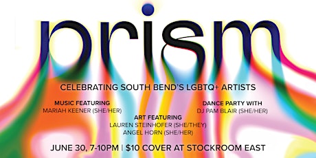 PRISM: Celebrating South Bend's LGBTQ's Artist