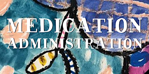 Hauptbild für Medication Administration Training (MAT) - June 2024