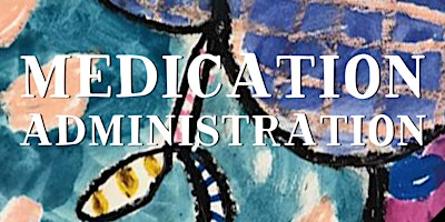 Hauptbild für Medication Administration Training (MAT) - May 2024