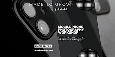 Mobile Phone Photography Workshop: Improve Your Photos Without Fancy Gear primary image