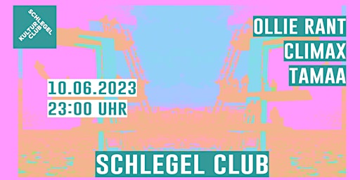 Schlegel Club mit Ollie Rant primary image