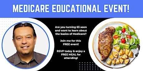 FREE Medicare 101 Educational Event! FREE dinner included!