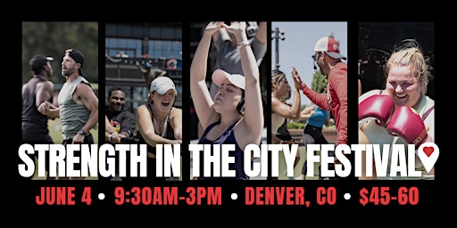 STRENGTH IN THE CITY Festival | Denver Health & Wellness primary image
