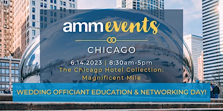 AMM EVENTS: CHICAGO | Wedding Officiant Education & Networking Day