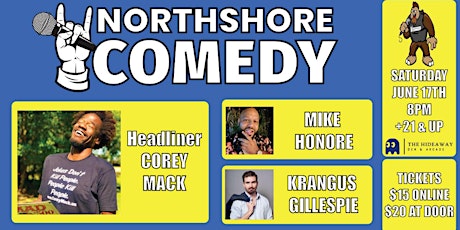 Northshore Comedy: Corey Mack, Mike Honore, Krangus Gillespie