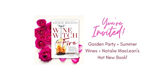 Garden Party + Summer Wines - Featuring Natalie MacLean’s Hot New Book! primary image