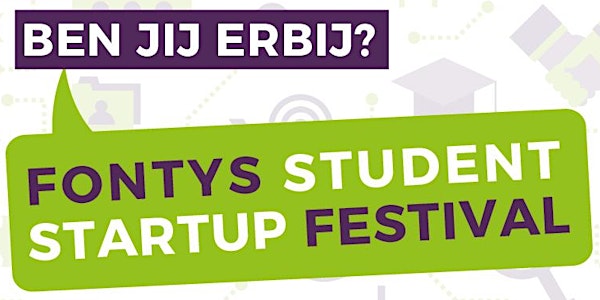 Fontys Student Startup Festival 2019