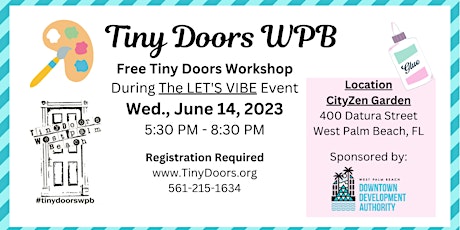 Free Make a Tiny Door Workshop: Wednesday, June 14, 2023