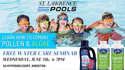 St. Lawrence Pools Water Care Seminar: Algae & Pollen