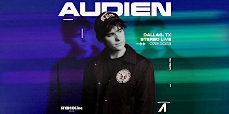 AUDIEN - Stereo Live Dallas