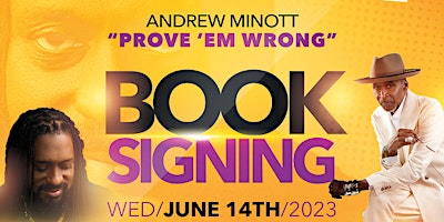 BOOK SIGNING  - ANDREW MINOTT "PROVE 'EM WRONG" - SUGAR BAR NYC 6/14/2023 primary image