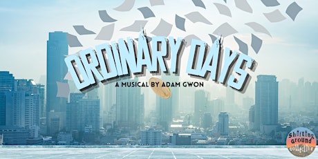 Ordinary Days - POST OPENING TICKETS ONLY