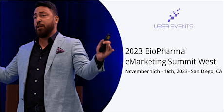 2023 BioPharma eMarketing Summit West