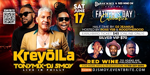 Hauptbild für KREYOL LA, TONY MIX  Live In Philadelphia for Father's Day Celebration