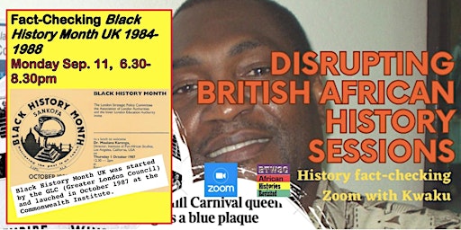Hauptbild für Disrupting British African History Sessions 4: Fact-Checking Black History