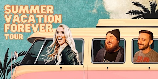 Summer Vacation Forever Comedy Tour ft. Kelly Collette and Blake Hammond primary image