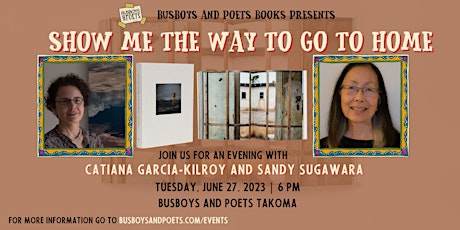 SHOW ME THE WAY TO GO TO HOME | A Busboys and Poets Books Discussion