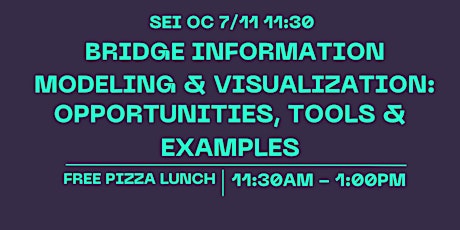 SEI OC - Bridge Information Modeling (BrIM) & Visualization