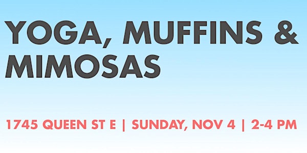 Yoga Muffins and Mimosas