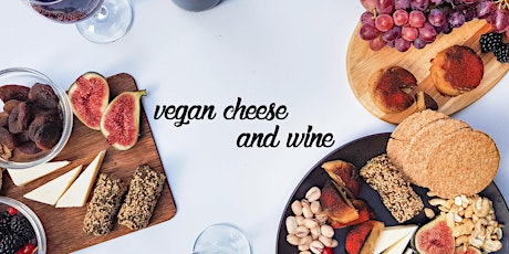 Vegan Cheese & Wine primary image