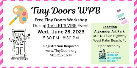 Free Make a Tiny Door Workshop: Wednesday, June 28, 2023