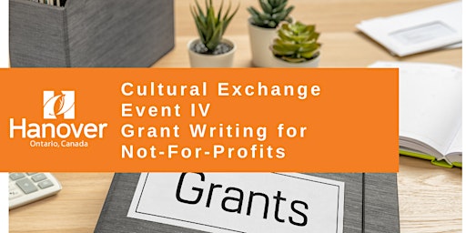 Cultural Exchange Event IV - Grant Writing Workshop for Not-for-Profits primary image