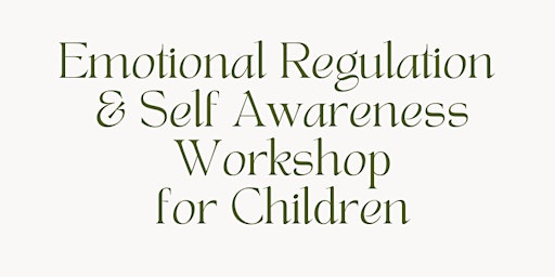 Emotional Regulation for Kids primary image