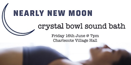 Nearly New Moon Crystal Bowl Sound Bath primary image