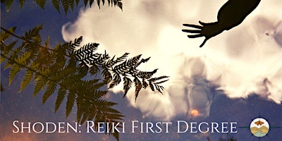 Reiki Shoden (First Degree)-In-Person or Online primary image