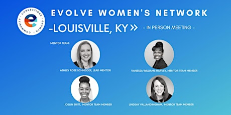 Evolve Women's Network: Louisville, KY (In-Person)
